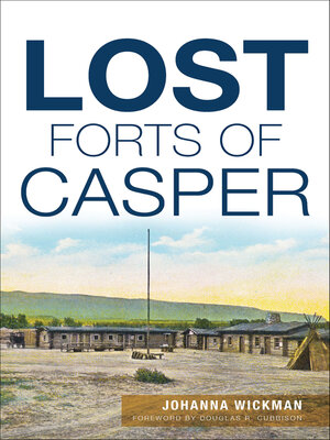 cover image of Lost Forts of Casper